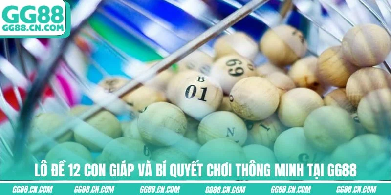Ảnh đại diện lô đề 12 con giáp
